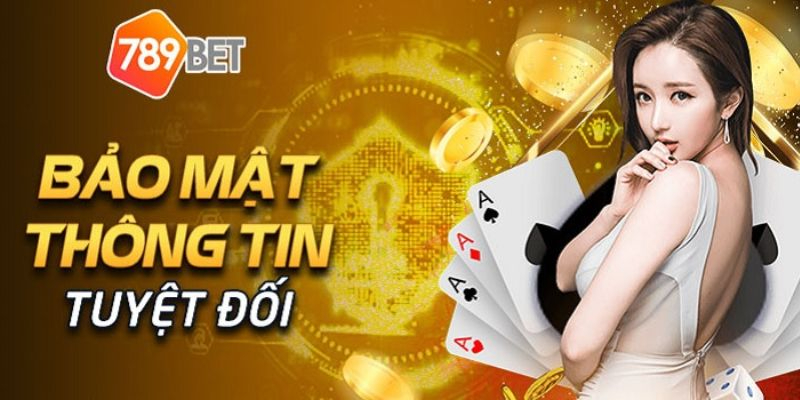 789bet đảm bảo bảo mật tuyệt đối thông tin cá nhân.